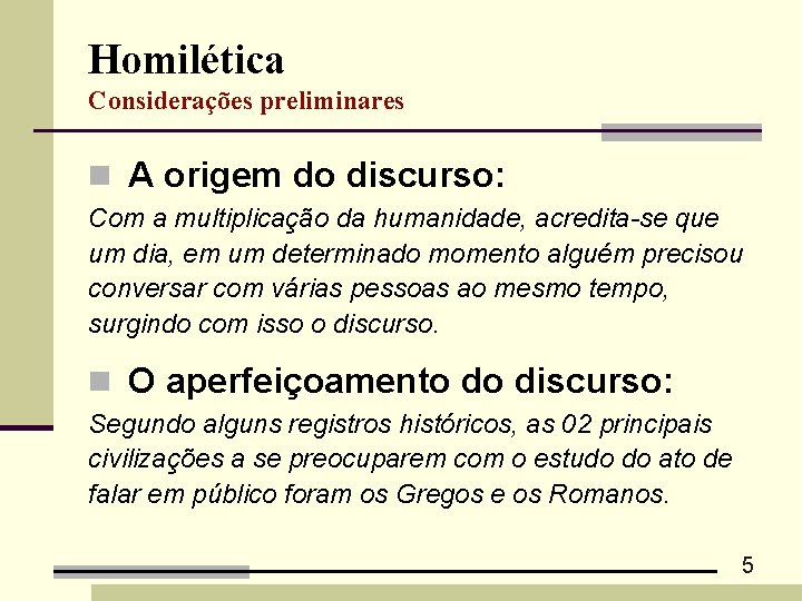 Homiltica Consideraes Preliminares A Importncia Da Homiltica Principais