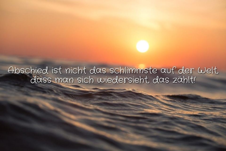 Goodbye Sprüche » sprueche.co