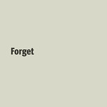 Forget