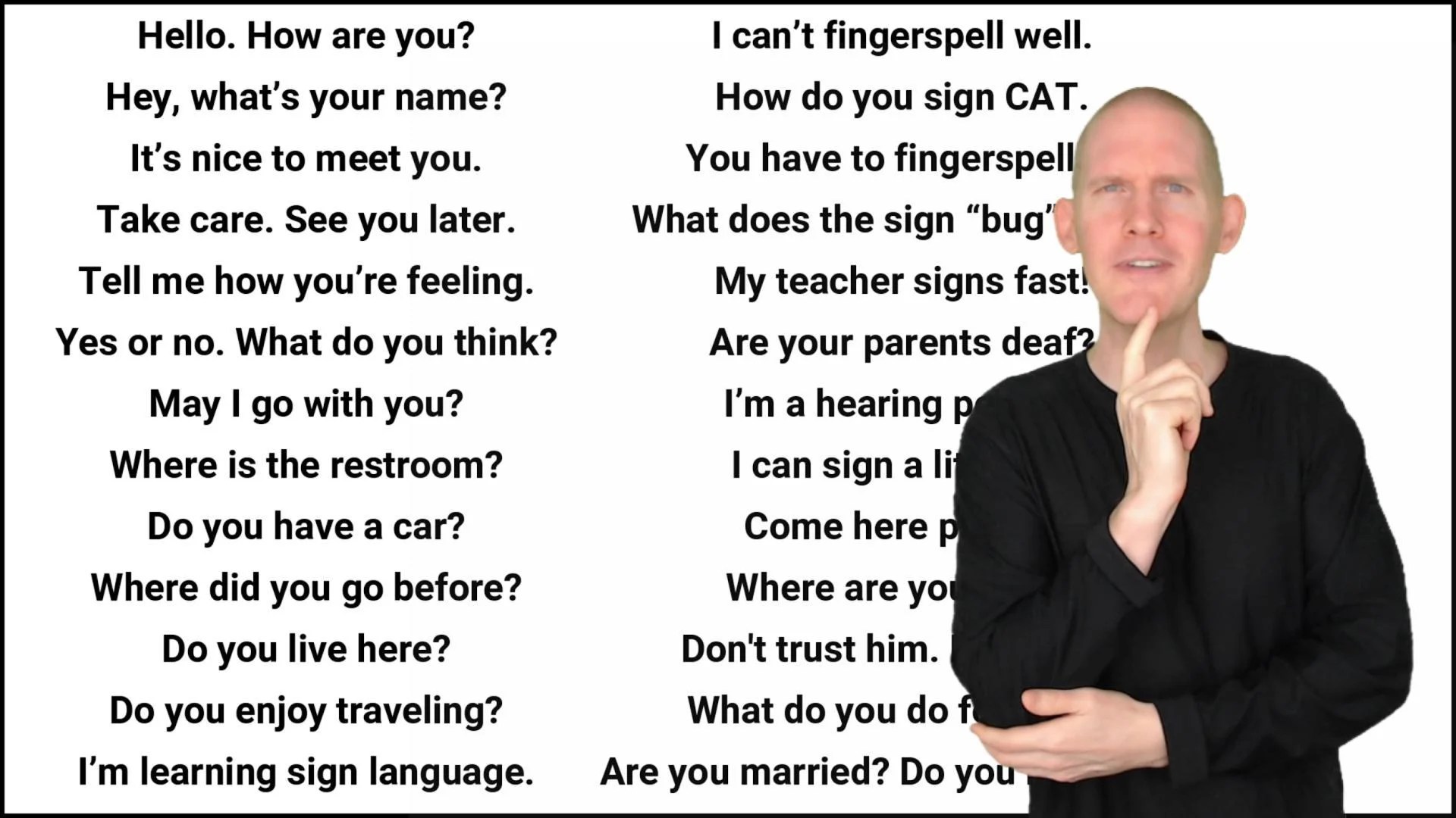 Also a bonus sign of telling someone you are a . Asl 32 Essential Phrases American Sign Language Able Lingo Asl Skillshare