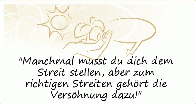 Streit Sprüche - einer von 29 Sprüchen