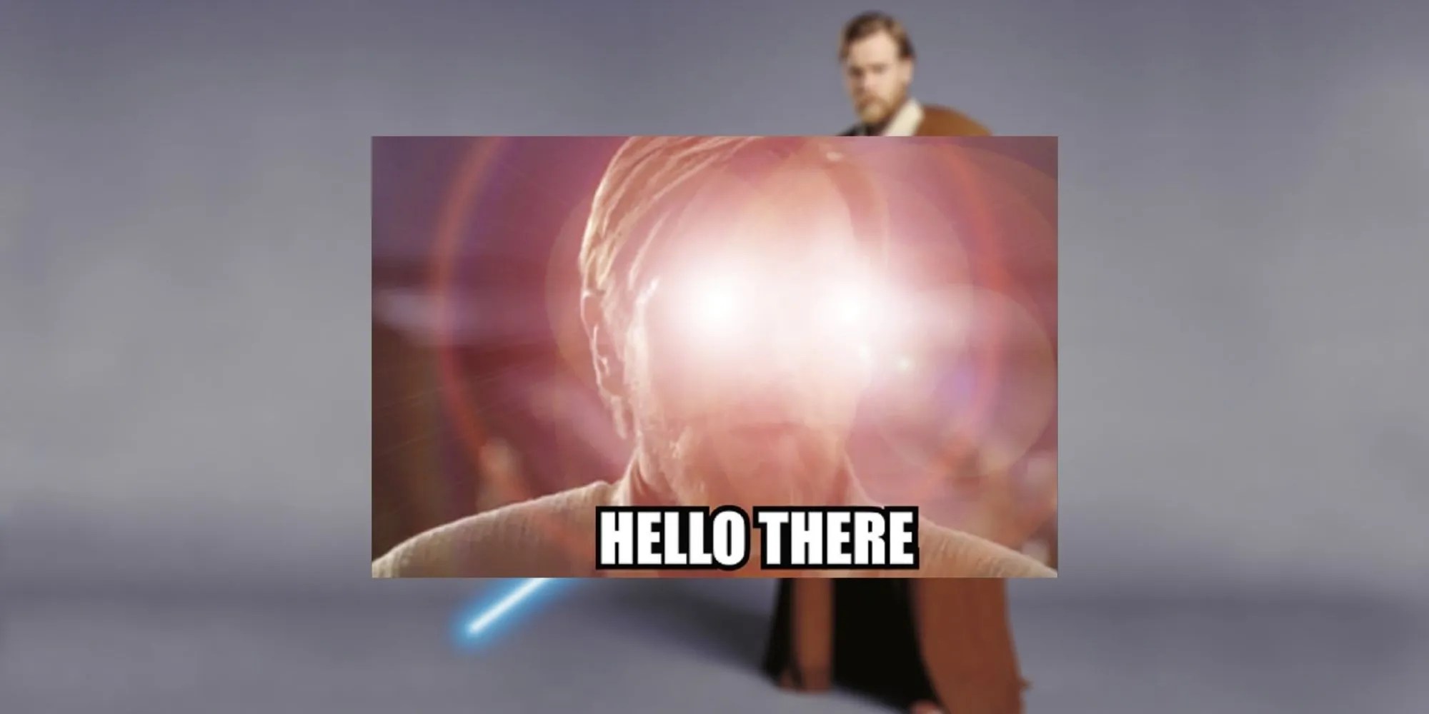 It's now used very, very popularly,&nbsp;. Hello There 10 Hilarious Obi Wan Memes That Ever Star Wars Prequel Trilogy Fan Will Love