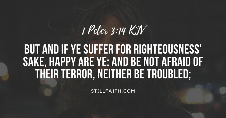For christ also suffered once for sins, the righteous for the unrighteous, that he might bring us to god, being put to death in the flesh but made alive in the spirit. 180 Bible Verses About Suffering Kjv Stillfaith Com