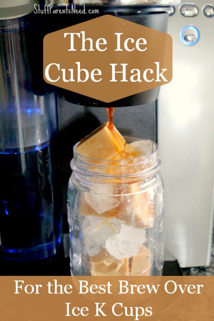 Brew Over Ice Hacks for The Best K Cup 