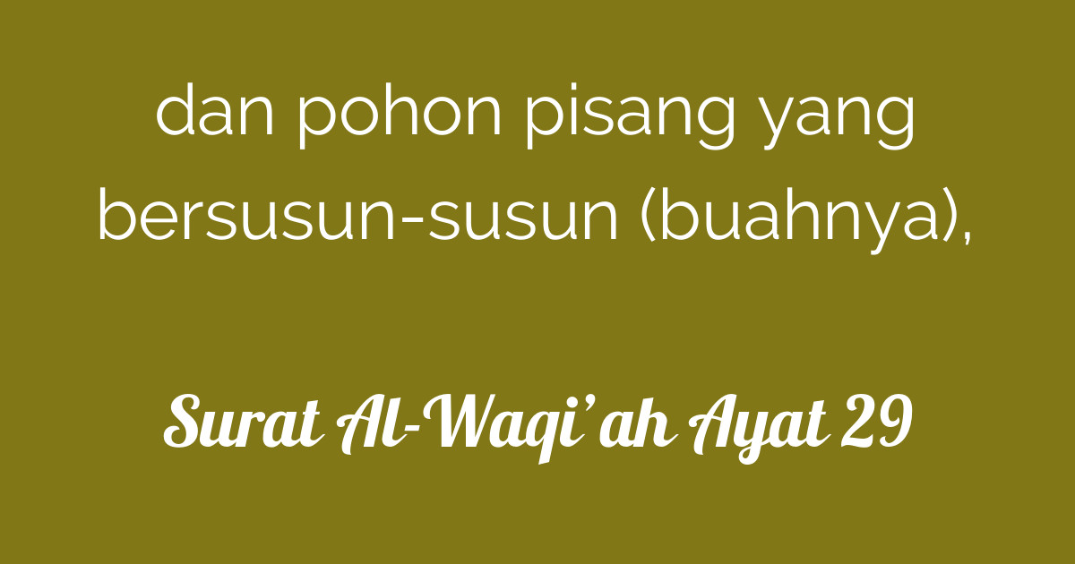 Surah Al Waqiah 29 - Updated 24 Surah Al Waqiah Alternative Apps Mod 2020 : Surah al waqiah (the event) 29.