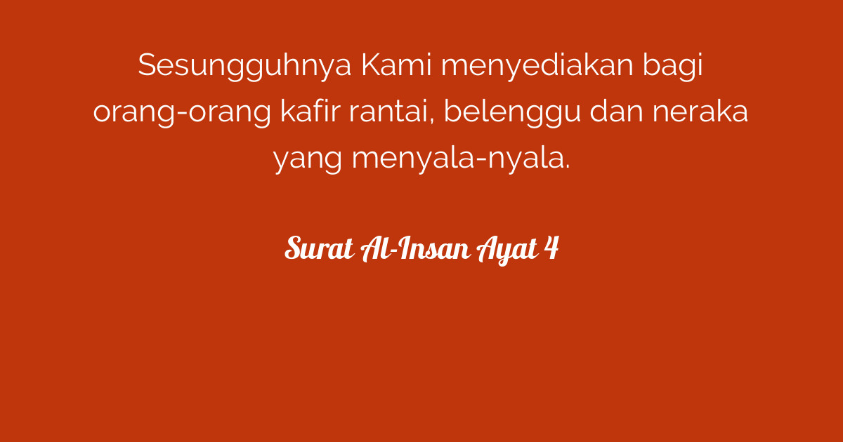 Sesungguhnya kamu telah berbantah dengan kami) telah memusuhi kami (dan kamu memperpanjang bantahanmu terhadap kami, maka datangkanlah kepada. Surat Al-Insan Ayat 4 | Tafsirq.com