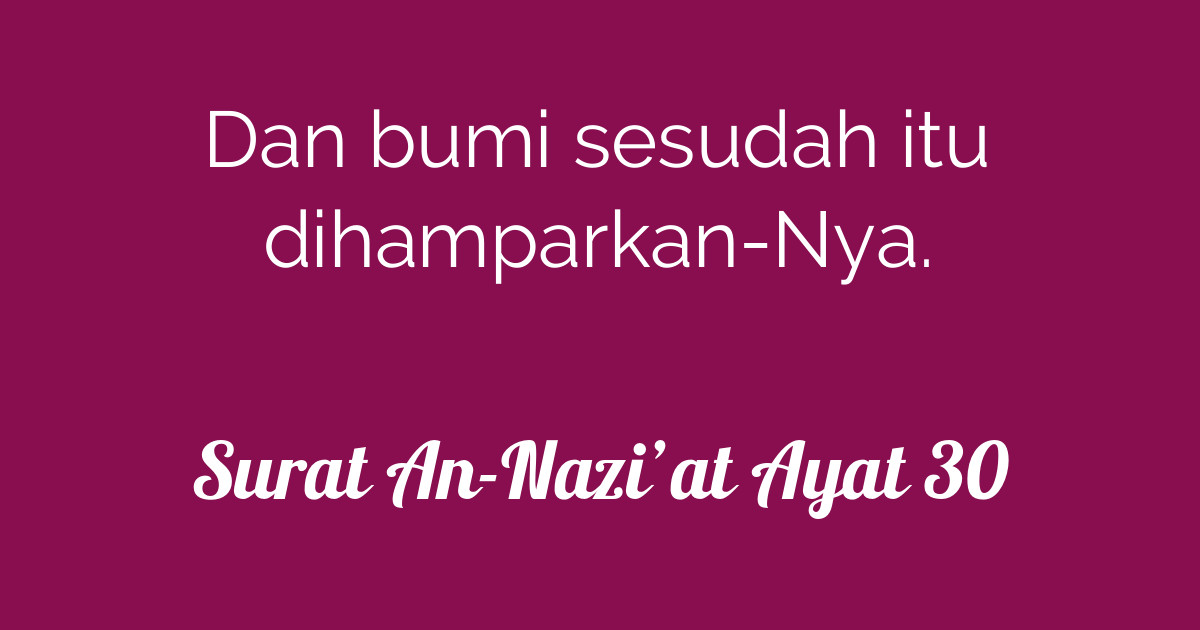 Hutang cepat lunas · 2. Surat An-Naziâat Ayat 30 | Tafsirq.com