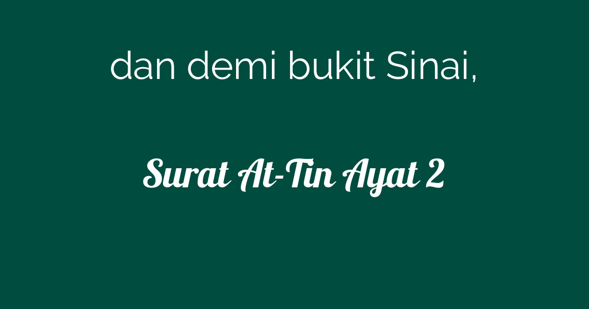 Dan demi negeri (mekah) yang aman ini. Surat At Tin Ayat 2 Tafsirq Com