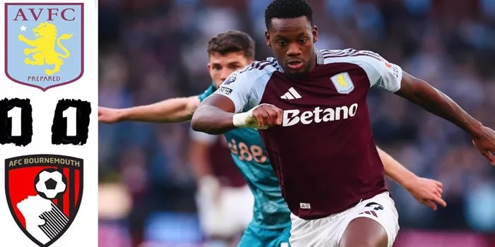 Liga Inggris – Bournemouth Berhasil Tahan Imbang Aston Villa 1-1