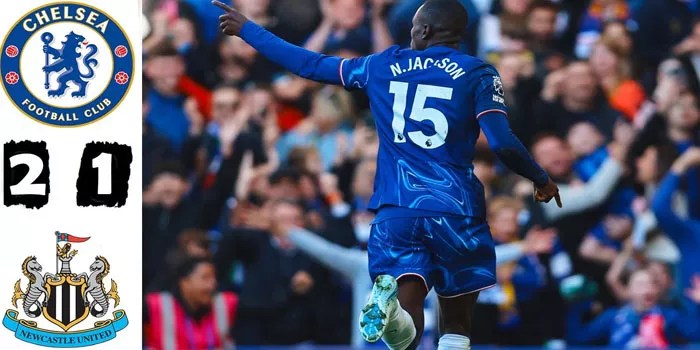Liga Inggris – Chelsea Berhasil Mengalahkan Newcastle Dengan Skor 2-1
