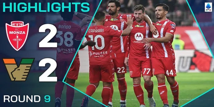 Monza Dan Venezia Berbagi Poin Dalam Pertandingan 2-2!