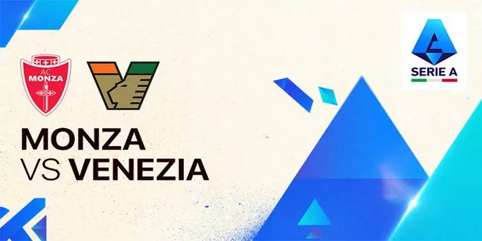 Monza vs Venezia - Pertarungan Sengit di Serie A