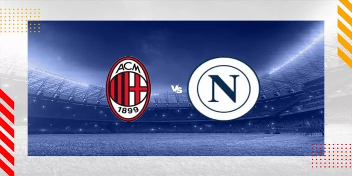 AC Milan vs Napoli – Momen Krusial yang Membentuk Jalannya Pertandingan