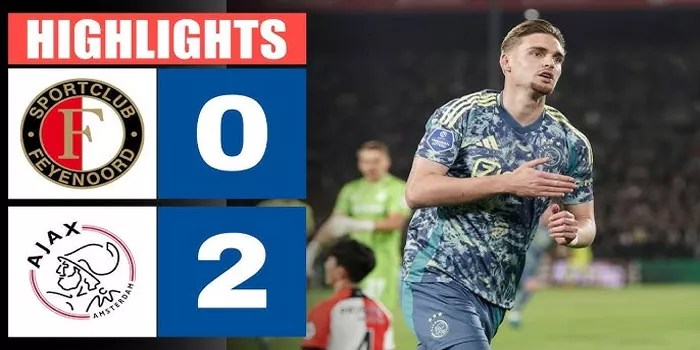 Kekalahan 0-2 dari Ajax Menjadi Mimpi Buruk bagi Feyenoord