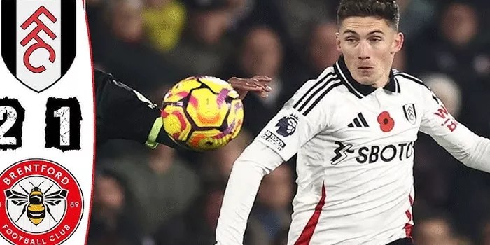 Fulham Menang Tipis 2-1 Atas Brentford, Raih Poin Penting di Kandang
