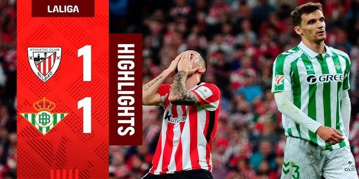 Bilbao dan Betis Saling Menahan Serangan, Laga Berakhir Imbang 1-1