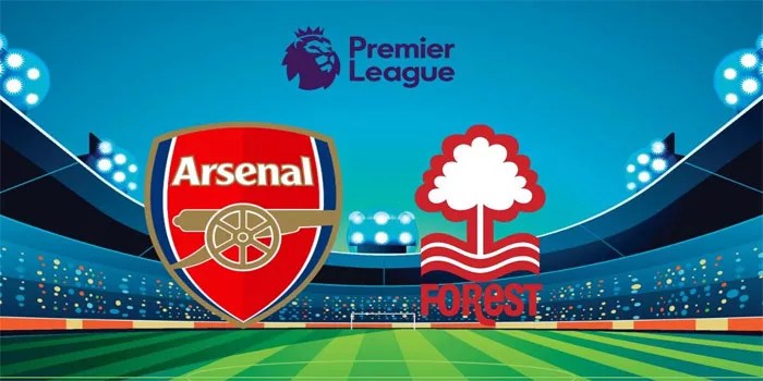 Arsenal vs Nottingham Forest Liga Inggris 26 November 2024
