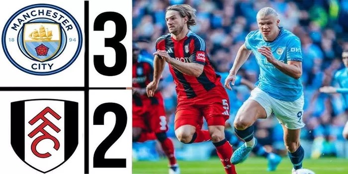 Hasil Pertandingan Fulham 2-3 City, Premier League 05 Oct 2024