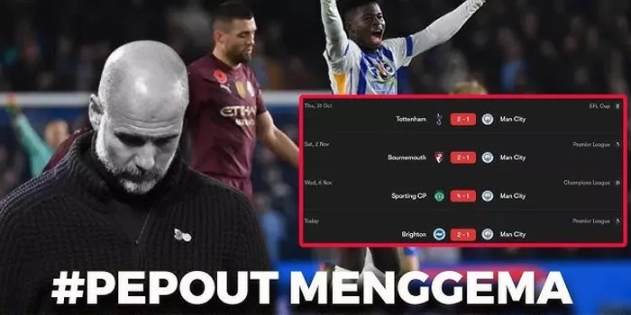 Manchester City: #PepOut Usai Kekalahan 4 Kali Beruntun