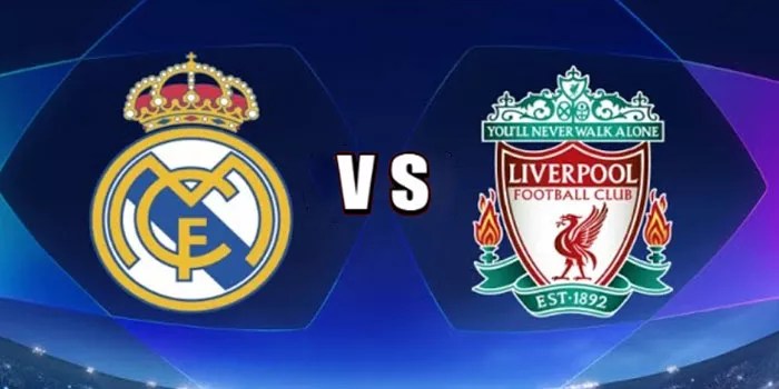 Prediksi Real Madrid vs Liverpool, Kejutan Di Arena Eropa