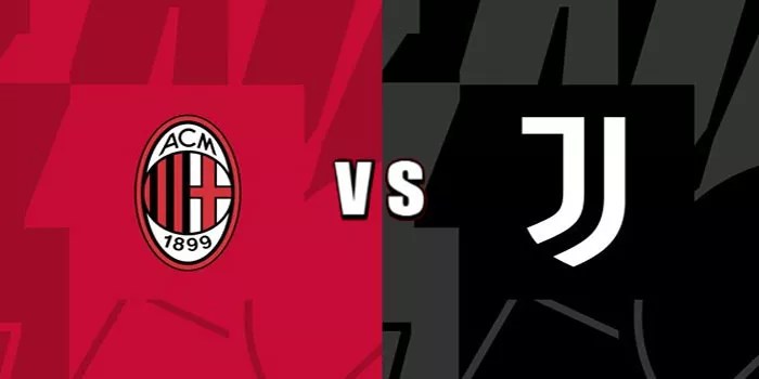 Prediksi AC Milan vs Juventus Siapa yang Akan Menang