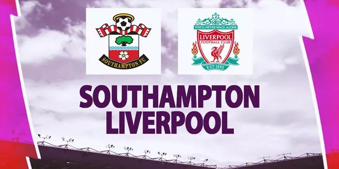 Prediksi Pertandingan Southampton vs Liverpool pada 24 November