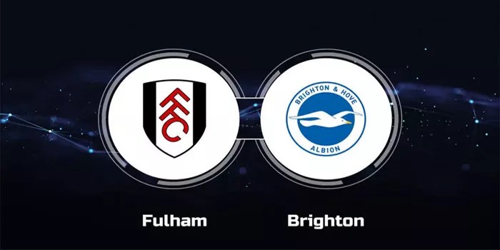 Prediksi Skor Fulham vs Brighton, Liga Inggris 06 Desember 2024