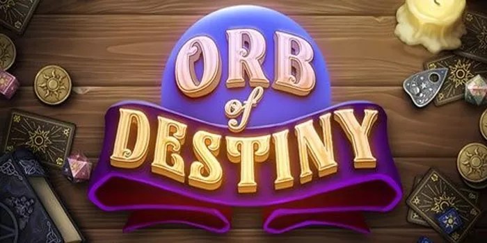 Strategi Jitu Agar Mendapatkan Jackpot Besar Di Slot Orb Of Destiny