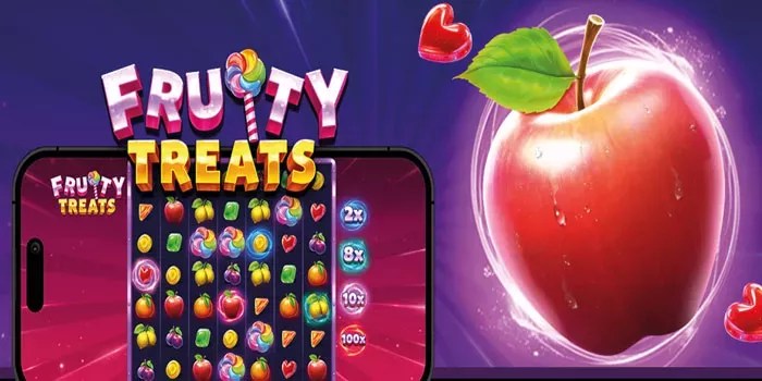 Bocoran Tips Dijamin Raih Cuan Besar di Slot Fruity Treats