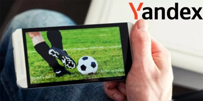 Cara Mudah Live Streaming Bola di Yandex Tanpa Ribet