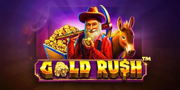 Cara Menang Besar Di Slot Gold Rush