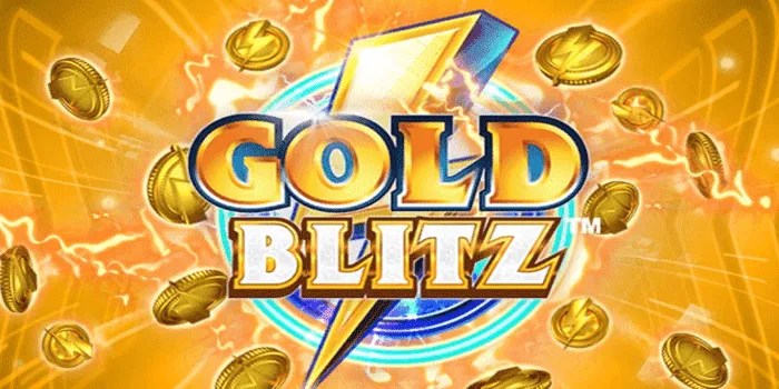 Cara Efektif Ampuh Menang Besar Bermain Slot Gold Blitz