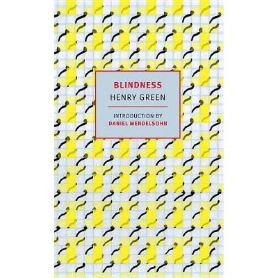 Writing under the pseudonym henry green, henry vincent yorke kept his life as . Blindness - (nyrb Classics) By Henry Green (paperback