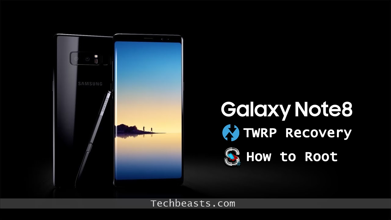 Install TWRP and Root Galaxy Note 8 [Exynos]