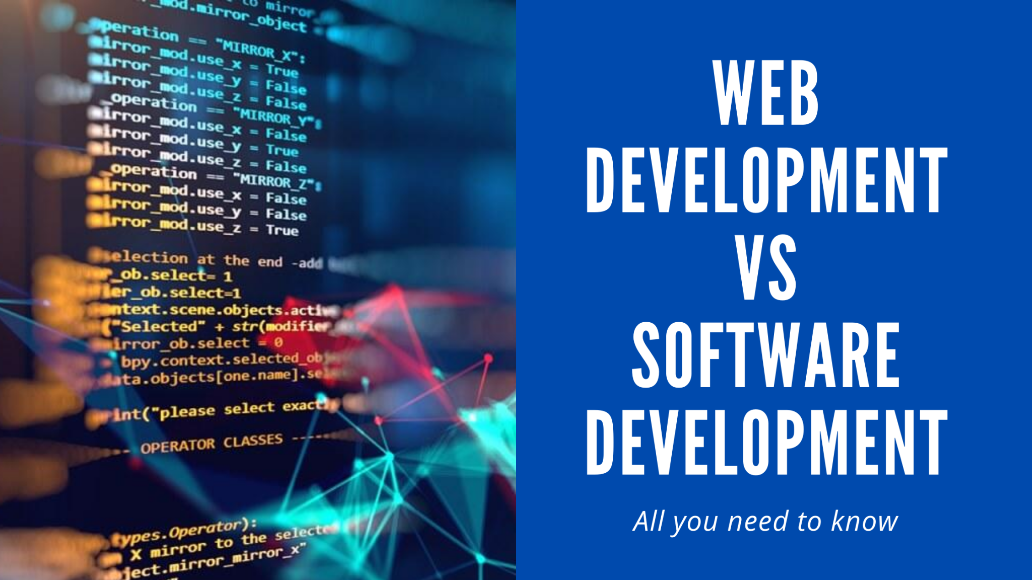Key differences between web development vs software development