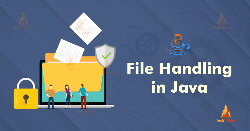 Java File Handling using FileReader and FileWriter Class - TechVidvan