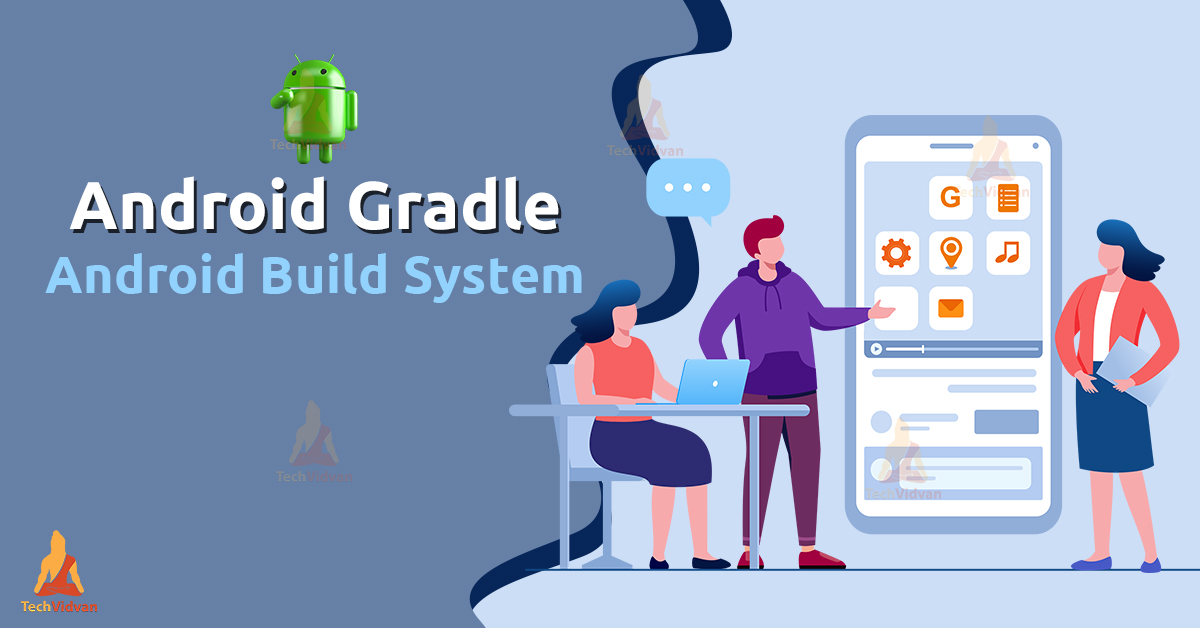 Android Gradle TechVidvan