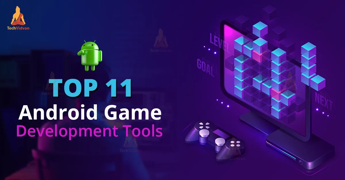 3d games are becoming more common on google’s android os, and in this slideshow we’ve gathered some of the best to get you started. Best Tools For Android Game Development Techvidvan