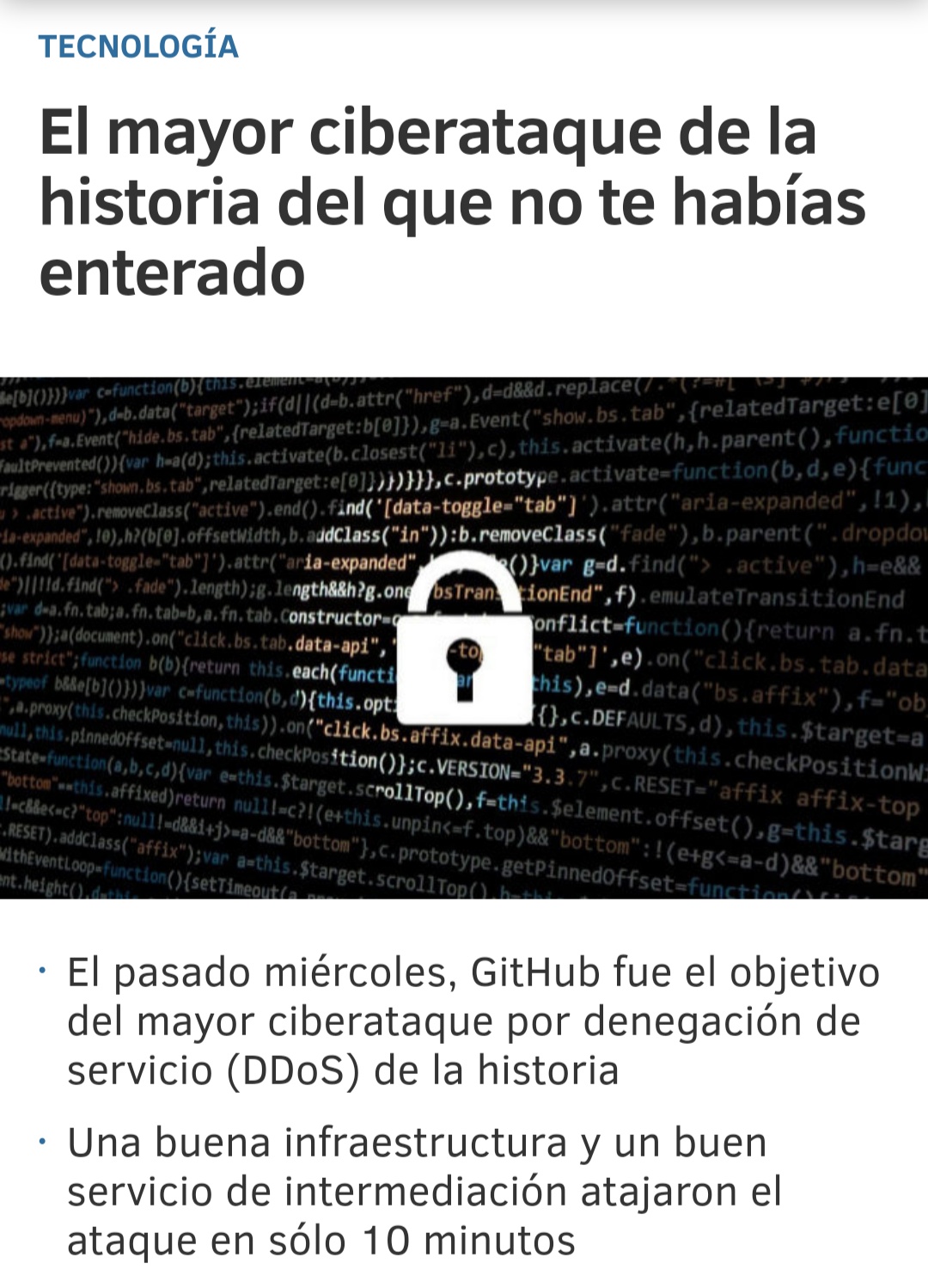 Noticia sobre ciberataque a GitHub y la respuesta de éste mediante una buena infraestructura y un buen servicio de intermediación.
