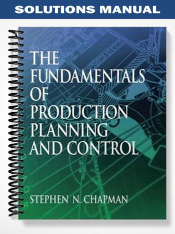 Solutions Manual for Fundamentals of Production Planning and Control ...