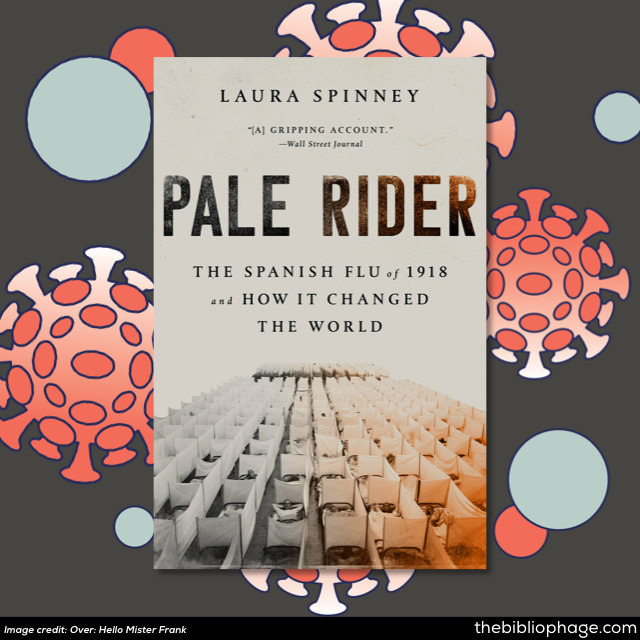 Book Review: Pale Rider by Laura Spinney - The Bibliophage