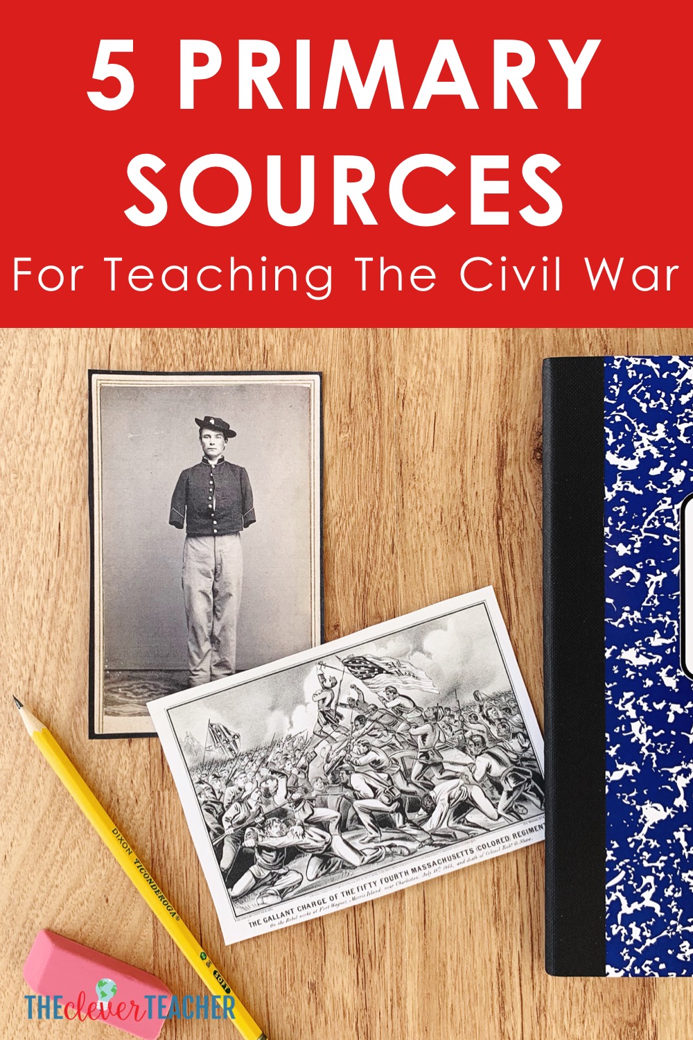 5 Powerful Civil War Primary Sources for 5th Grade and Middle School
