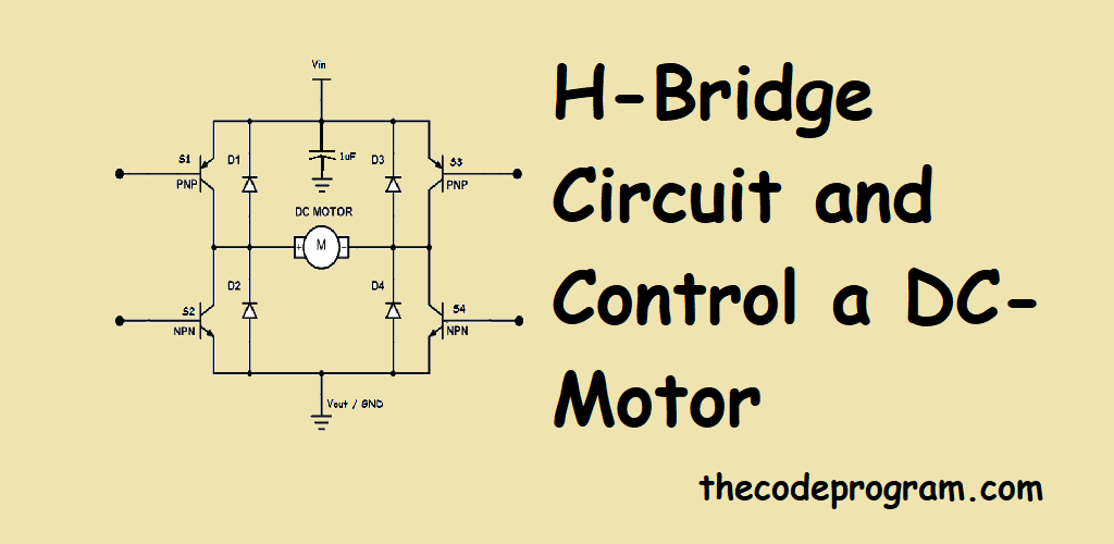 H Bridge Circuit Diagram Using Transistor