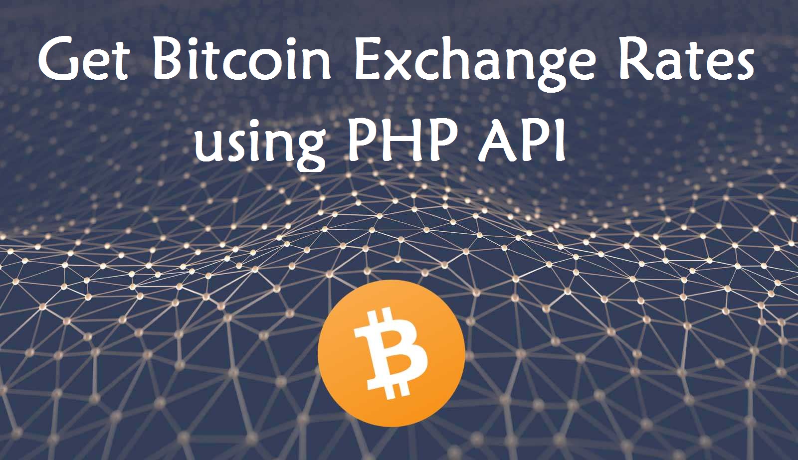 Cryptocurrency Sample Php Api For Current Bitcoin Price - 