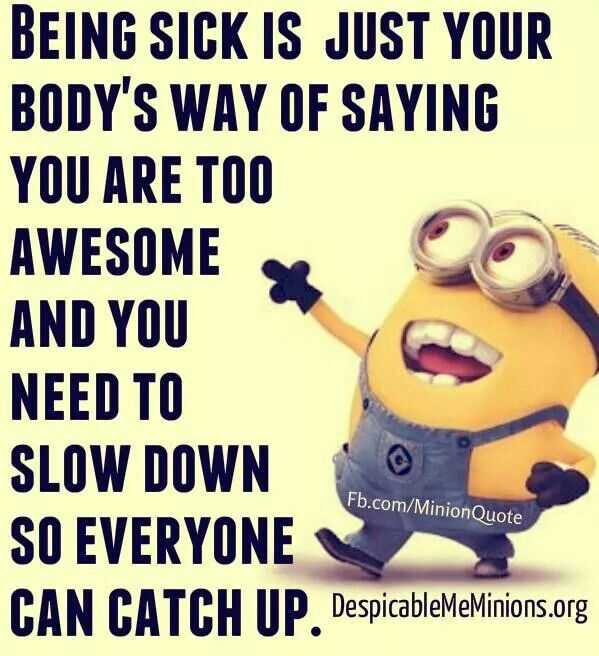 A question that your future self would want you to answer. 24 Minion Quotes That Are Great