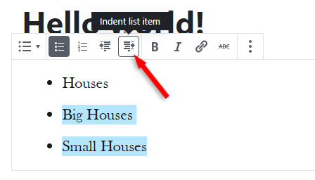Select the bulleted list button: How To Create Nested Lists In Wordpress Using Indent Or Html Themeskills