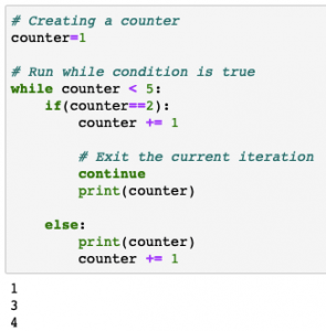 This break statement makes a while loop terminate. Python Continue Statement - Thinking Neuron