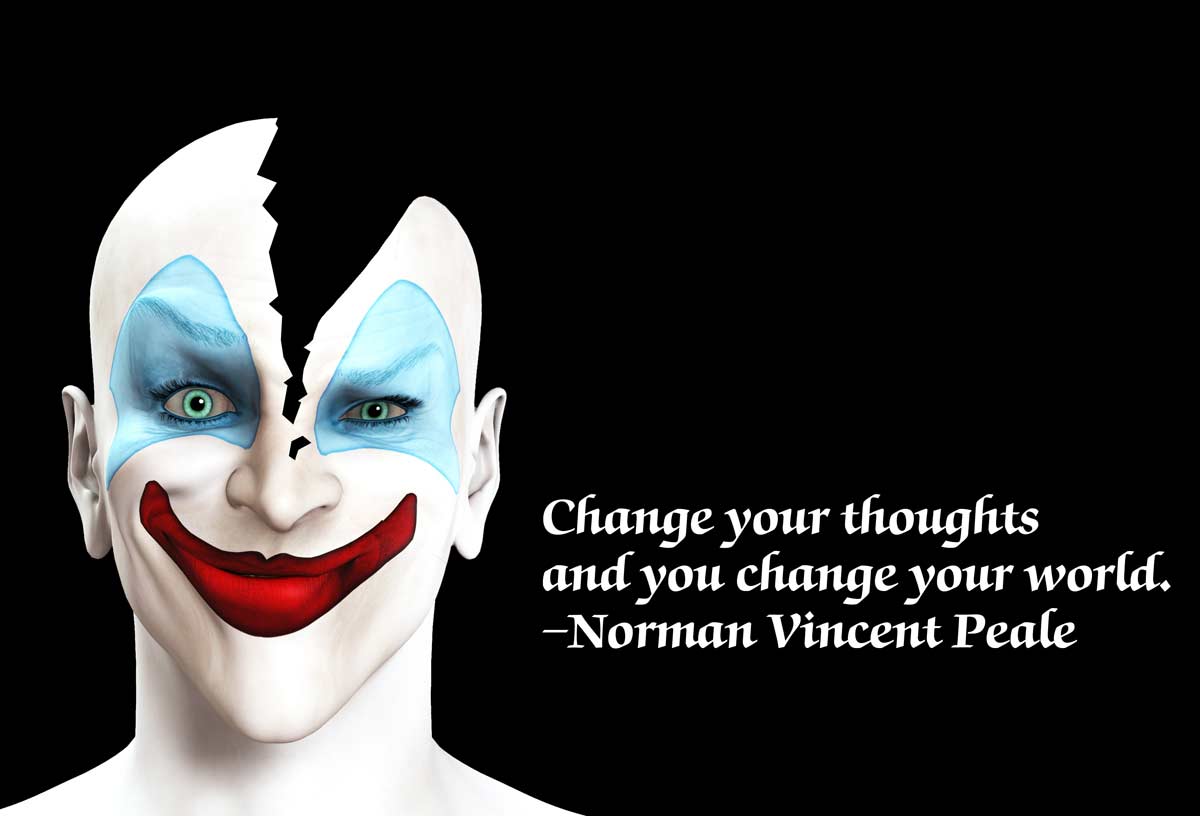 I've found that pretty women speak the same&nbsp;. 13 Inspirational Quotes Superimposed Over Stock Images Of Evil Clowns Thought Catalog