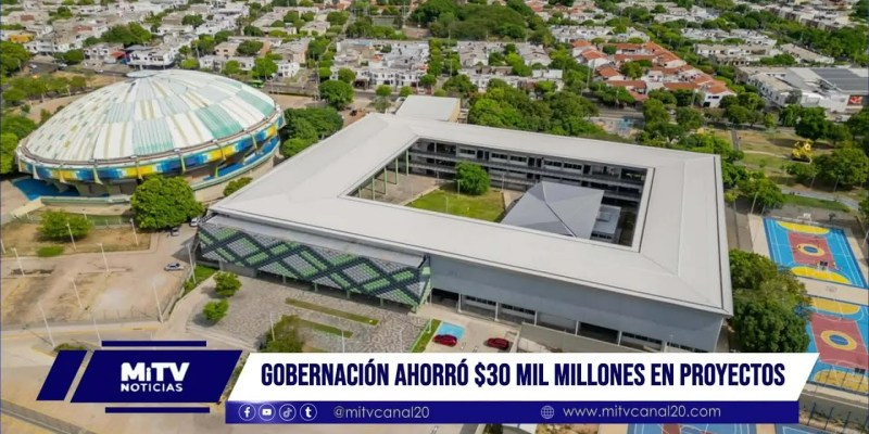 Gobernación ahorró  mil millones en proyectos