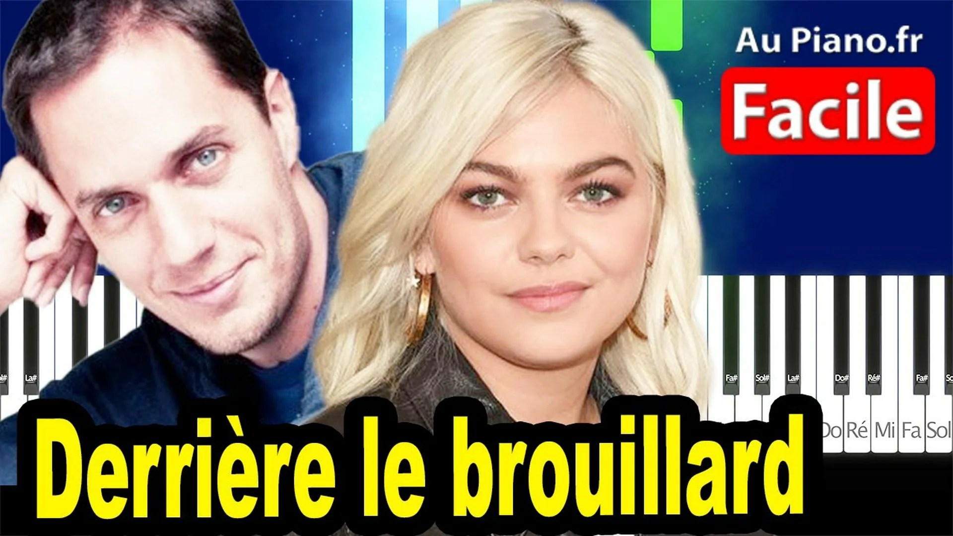Grand Corps Malade Derrière le brouillard ft. Louane – Piano Cover Tutorial Paroles (AuPiano.fr)